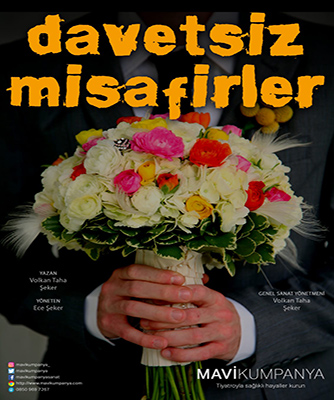 DAVETSİZ MİSAFİRLER