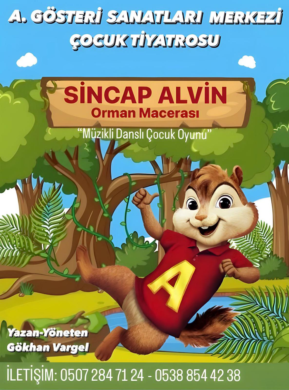 SİNCAP ALVİN'İN ORMAN MACERALARI
