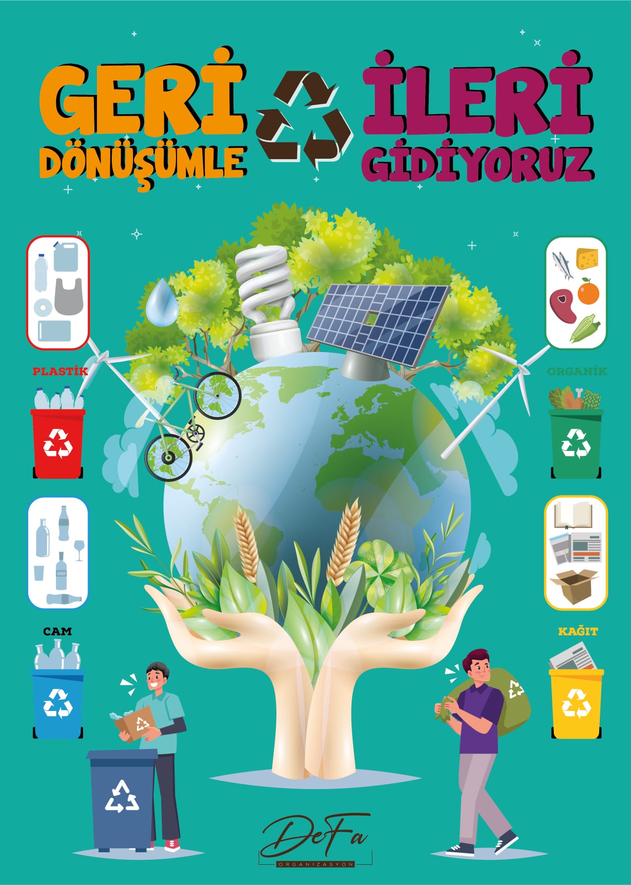 GERİ DÖNÜŞÜM İLE İLERİ GİDİYORUZ