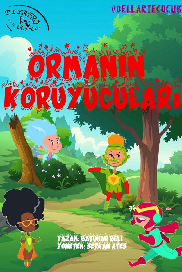 ORMANIN KORUYUCULARI