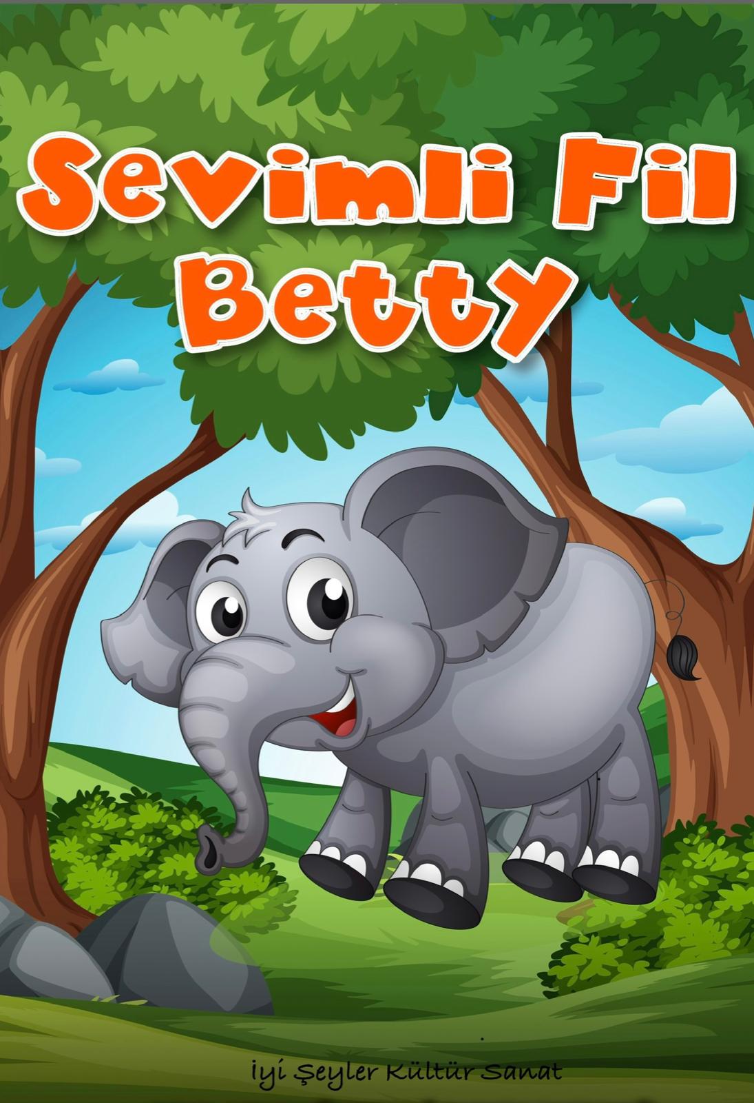 SEVİMLİ FİL BETTY