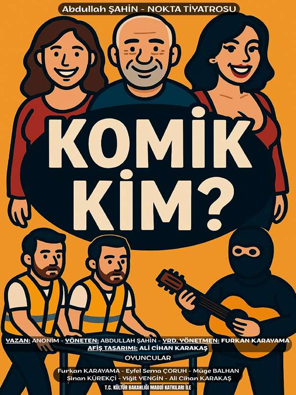KOMİK KİM?