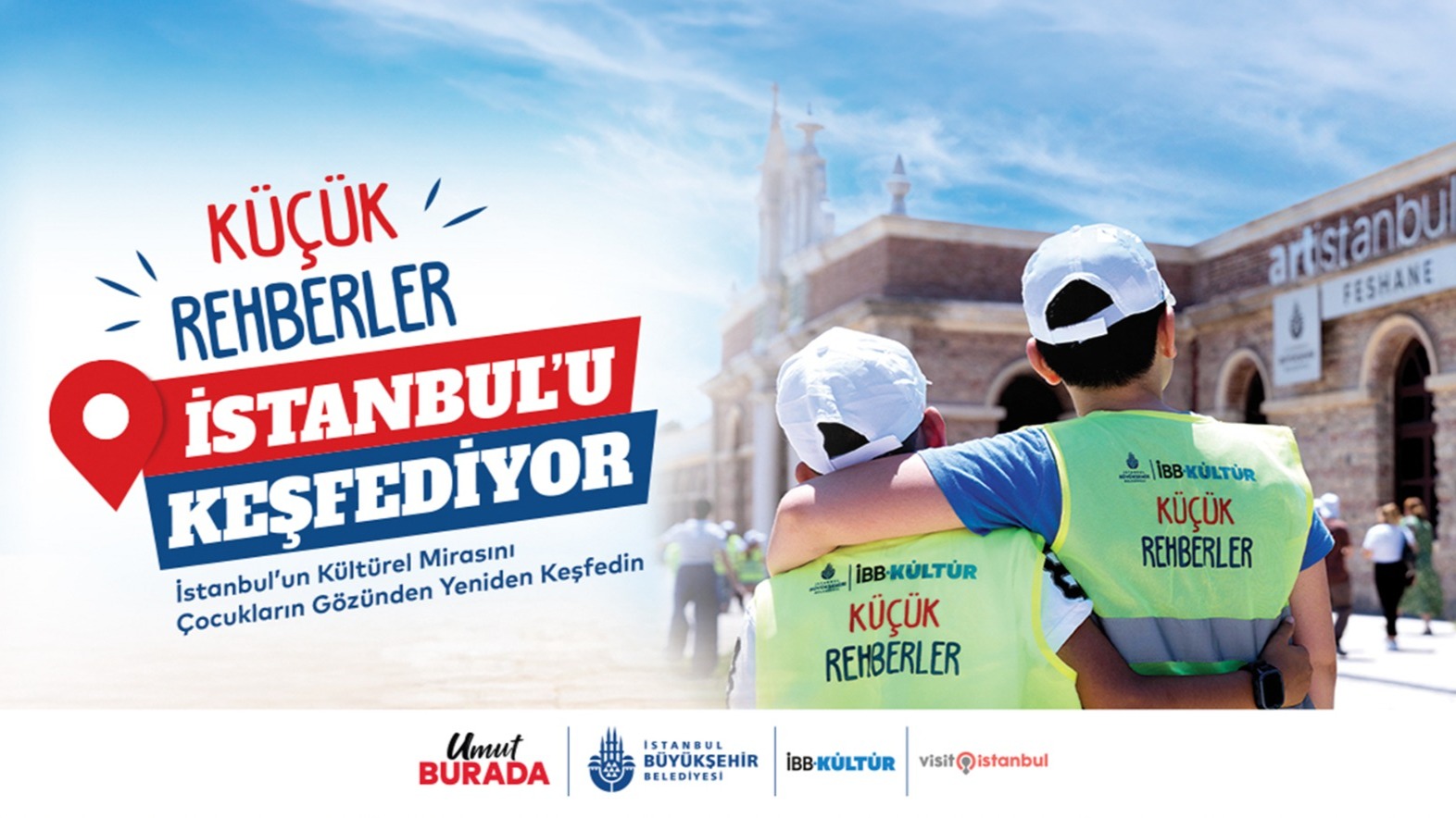KÜÇÜK REHBERLER İSTANBUL'U KEŞFEDİYOR!