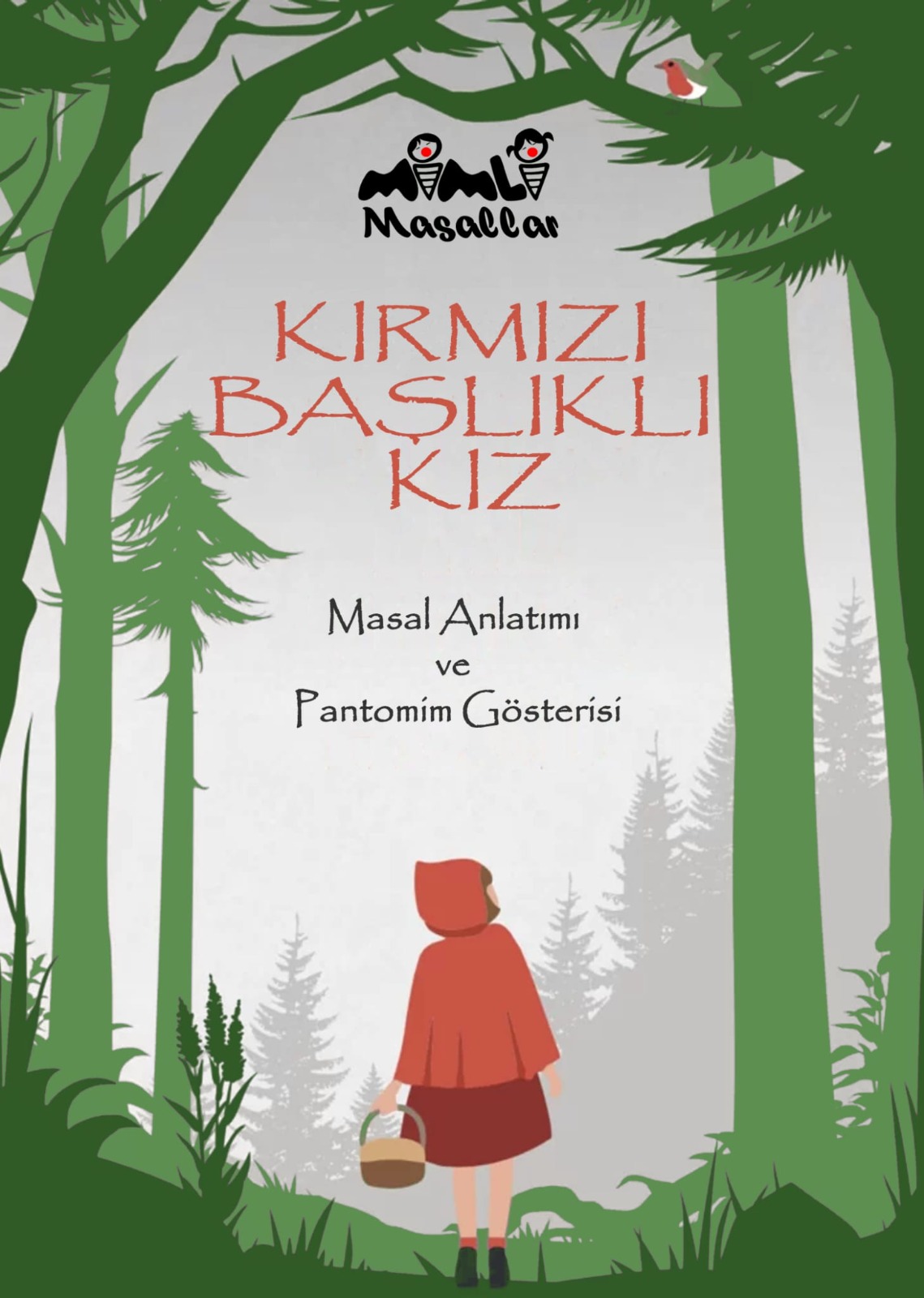 KIRMIZI BAŞLIKLI KIZ (MİMLİ MASALLAR)