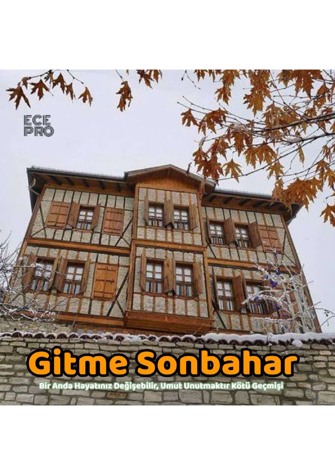 GİTME SONBAHAR