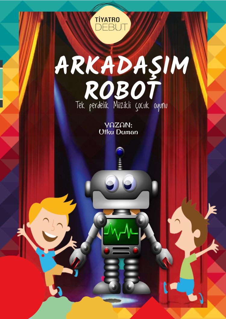 ARKADAŞIM ROBOT