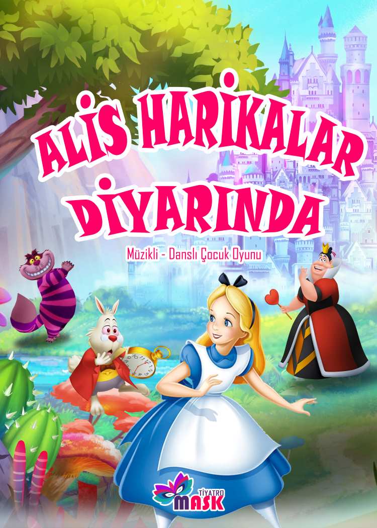 ALİS HARİKALAR DİYARINDA