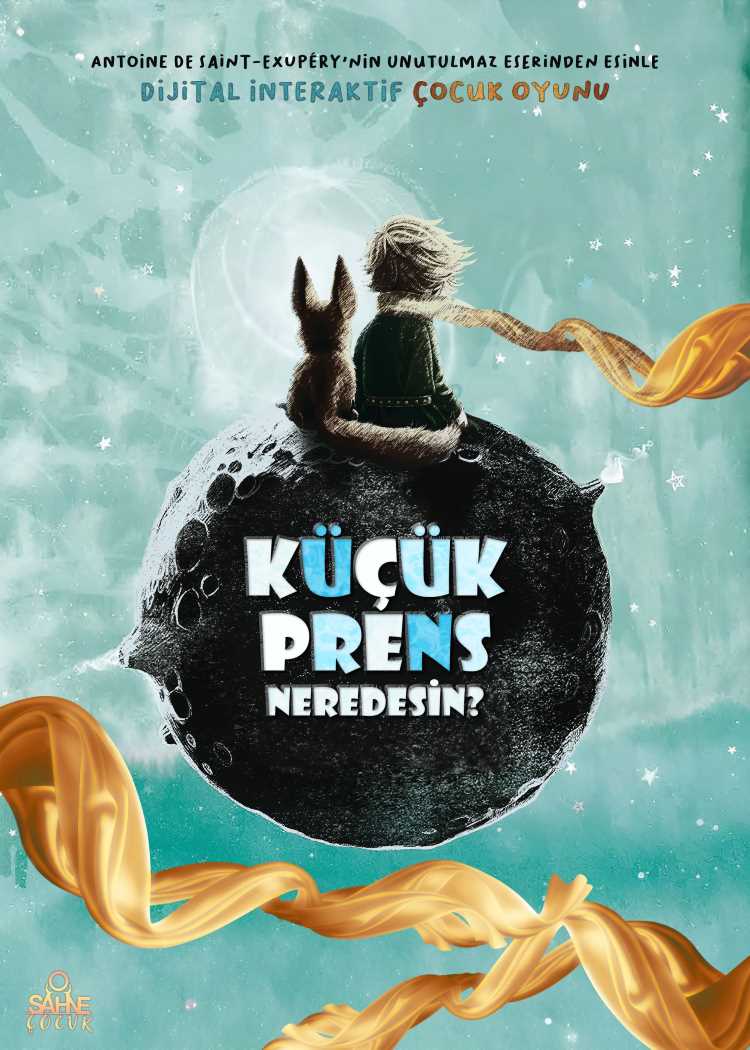 KÜÇÜK PRENS NEREDESİN?