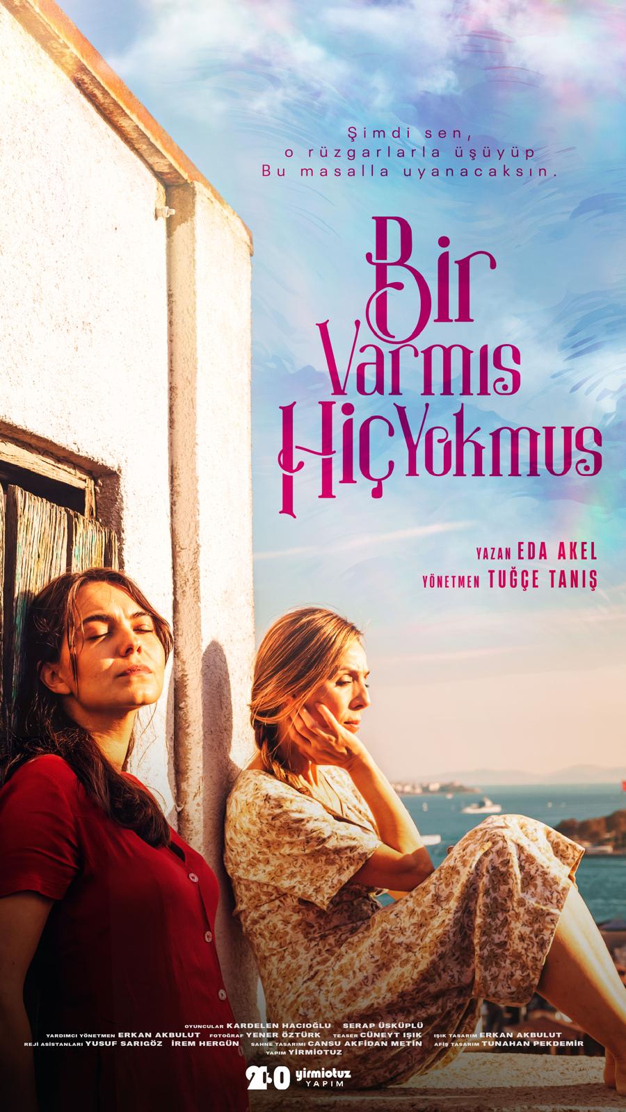 BİR VARMIŞ HİÇ YOKMUŞ