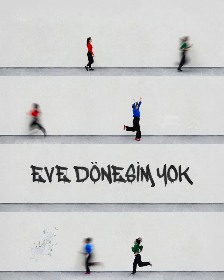 EVE DÖNESİM YOK