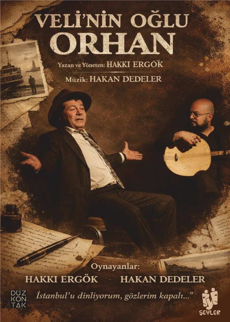 VELİ'NİN OĞLU ORHAN
