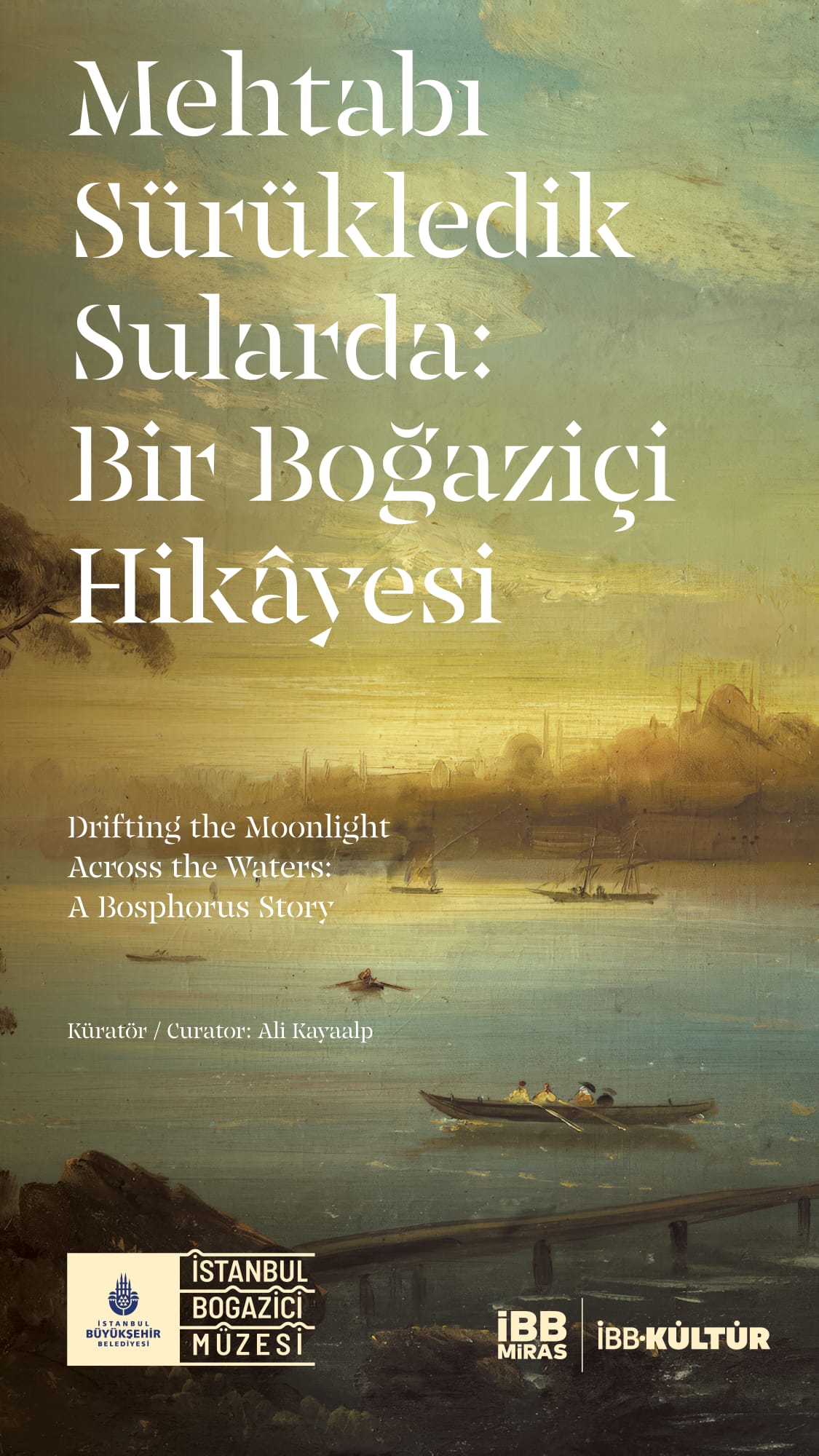 Mehtabı Sürükledik Sularda: Bir Boğaziçi Hikâyesi